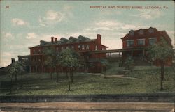 Hospital and Nurses' Home Altoona, PA Postcard Postcard Postcard