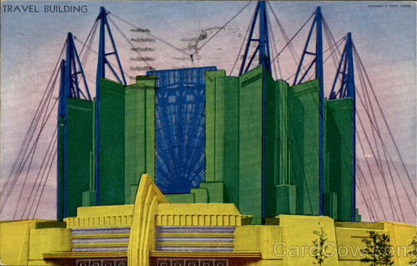 Travel Building 1933 Chicago World Fair