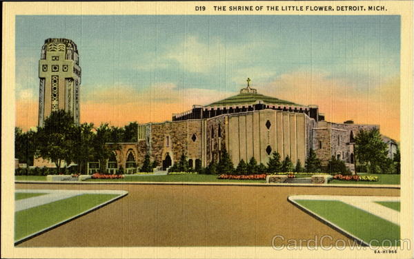 The Shrine Of The Little Flower Detroit Michigan