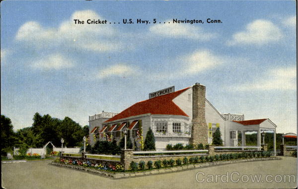 The Cricket, U. S. Hwy 5 Newington Connecticut