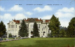 Old Main, University of Wyoming Laramie, WY Postcard Postcard