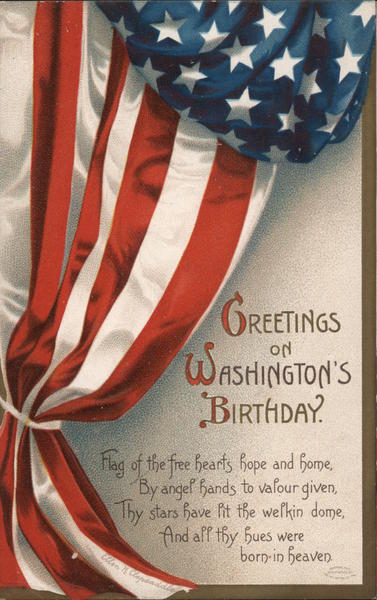 GREETINGS ON WASHINGTON'S BIRTHDAY - Flag Ellen Clapsaddle