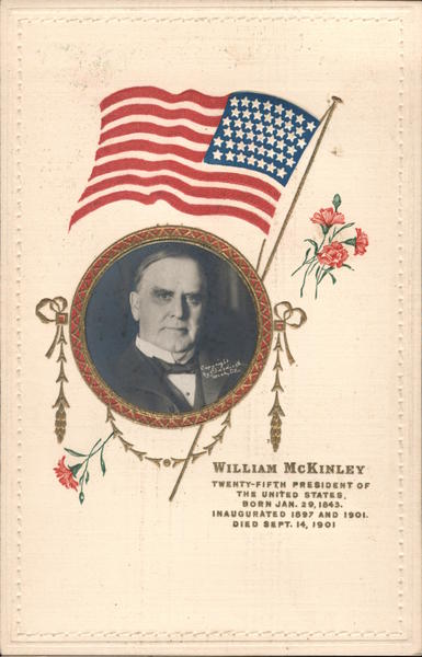 William McKinley Twenty Fifth President of the United States. Born January 19, 1843.