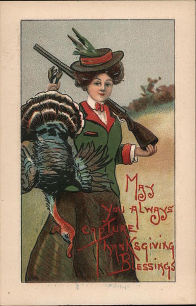 May You Always Capture Thanksgiving Blessing! - Woman Holding Rifle and Dead Turkey