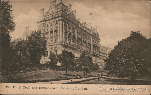 The Hotel Cecil and Embankment Gardens, London. England