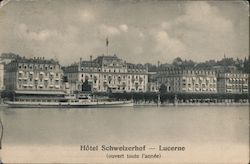 Hotel Schweizerhof - Lucerne Postcard