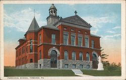 Parochial School Towanda, PA Postcard Postcard Postcard