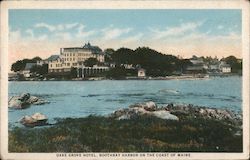Oake Grove Hotel, Boothbay Harbor on the Coast of Maine Postcard
