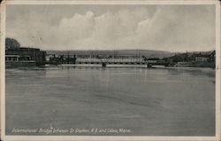 International Bridge Between St. Stephen, N.B. and Calais, Maine Postcard