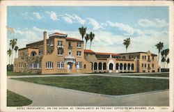 Hotel Indialantic, Opposite Melbourne, Florida Postcard