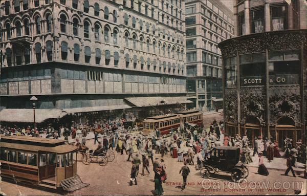 State and Madison Sts. Busiest Corner in the World Chicago Illinois