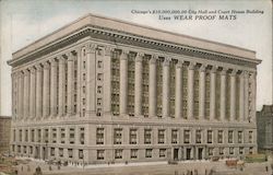 Chicago's $10,000,000.00 City Hall and Court House Building Uses Wear Proof Mats Postcard