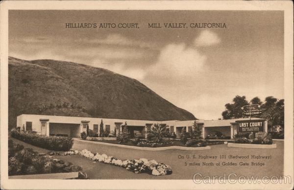Hillard's Auto Court Mill Valley California