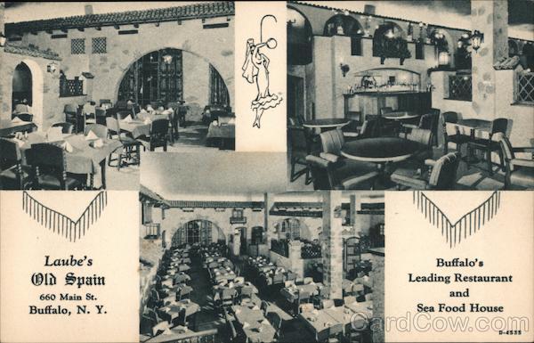 Laube's Old Spain. 660 Main St. Buffalo, N.Y. Buffalo's leading restaurant and sea food house New York