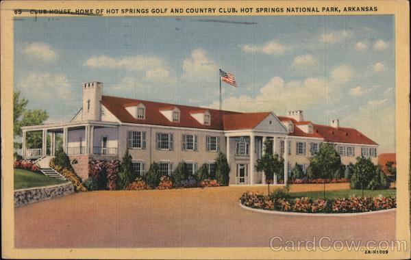 Club House, Home of Hot Springs Golf and Country Club Hot Springs National Park Arkansas