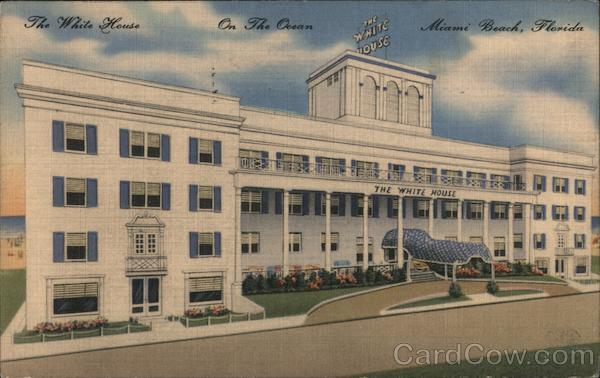 The White House - On the Ocean Miami Beach Florida