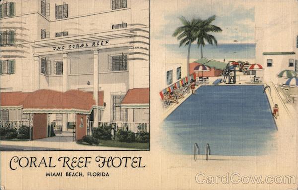 Coral Reef Hotel Miami Beach, Florida
