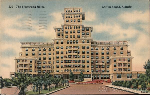 The Fleetwood Hotel, Miami Beach, Florida