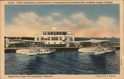 Forty passenger clipper ships at Pan American International Airport, Miami, Florida Postcard