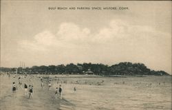 Gulf Beach and Parking Space, Milford, Conn. Postcard