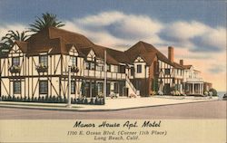 Manor House Apt. Motel. 1700 E. Ocean Blvd. (Corner 11th Place). Long Beach, Calif. Postcard