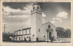 Saint Ann's Catholic Church Santa Ana, CA Postcard Postcard Postcard