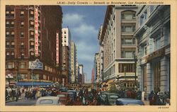 Daily crowds. Seventh at Broadway, Los Angeles, California Postcard