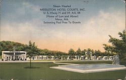 Steam Heated Middleton Hotel Courts, Inc. U.S. Hiway 71 and 59, Ark. 88. (Home of Lum and Abner) Mena, Ark. Swimming Pool Free to Guests Postcard