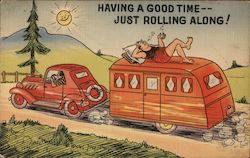 Having a Good Time-Just Rolling Along! Pull-Behind Camper Postcard