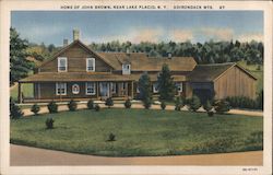 Home of John Brown, near Lake Placid, N.Y. Adirondack Mts. Postcard