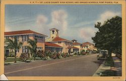 St. Lucie County High School and Graded Schools, Fort Pierce, Fla. Postcard
