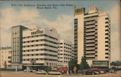 The Shelborne, Nautilus and Shore Club Hotels Miami Beach, FL Postcard Postcard Postcard
