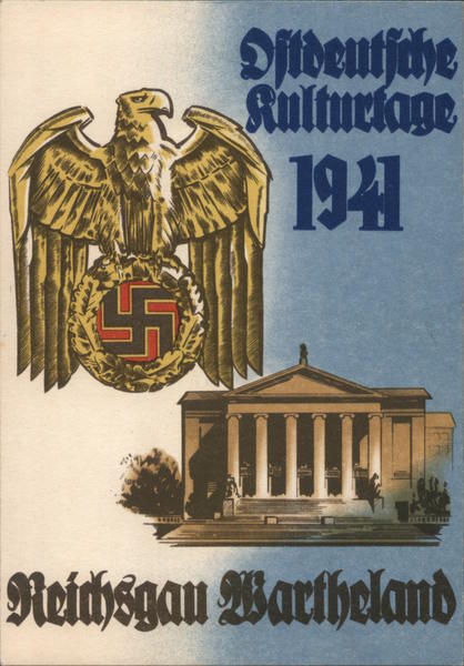 Eastern Germany Meeting, German Culture Days, 1941, Bartheland, Eagle, Swastika