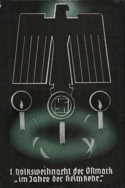 First People's Christmas in Ostmark, Austria, in the Year of Returning Home to the Reich:, 1938