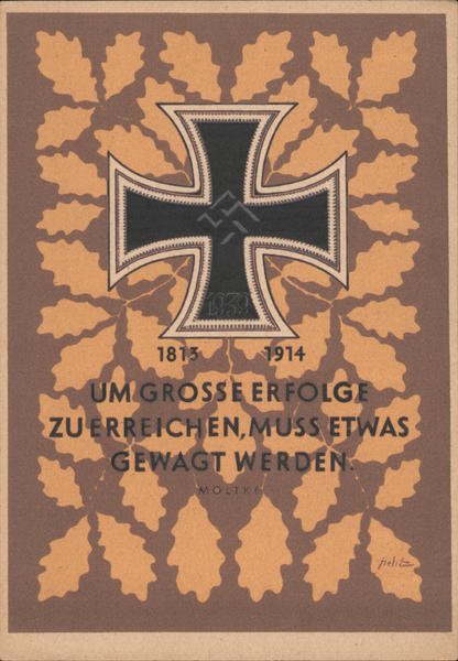 Knight's Cross 1914, WWII Porpaganda, To Attain Great Success, Soething Must Be Risked