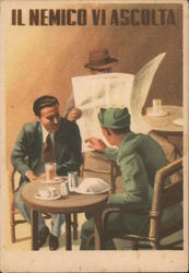Italian WWII Propaganda, Soldier & Man, Spy "The Enemy Listens to You" Postcard