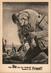 Soldier Rescuing Wounded Comrade, "You are not the measure, but the front is." Postcard