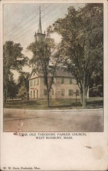 The Old Theodore Parker Church West Roxbury, MA Postcard Postcard Postcard