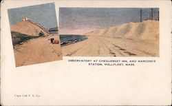 Observatory at Chequesset Inn, and Marconi's Station Postcard