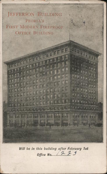 Jefferson Building - Peoria's First Modern Fireproof Office Building Illinois
