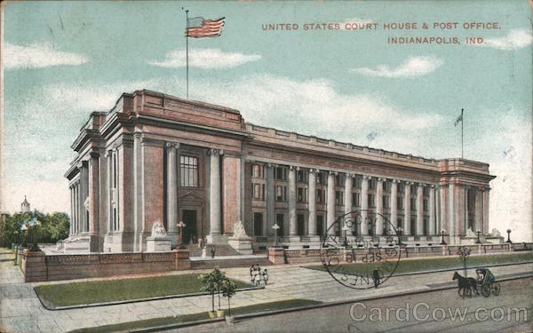 United States Court House & Post Office Indianapolis