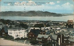 Overlooking the Presidio and Golden Gate Postcard