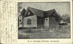 M. E. Church Fowler, CO Postcard Postcard
