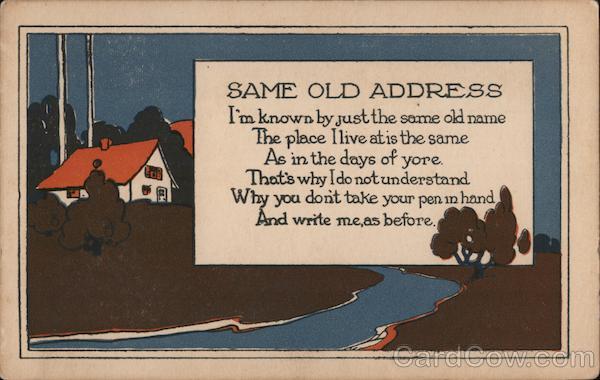 Same Old Address; Comical Poem Encouraging Recipient to Write More Often