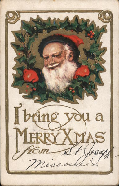 I bring you a Merry Christmas from Santa Claus