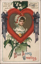 True Love's Greeting Can you guess who sends this line, and signs himself your Valentine? Postcard