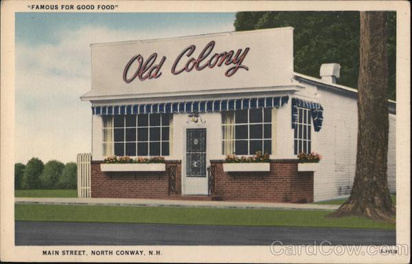 Old Colony Famous for good food North Conway New Hampshire