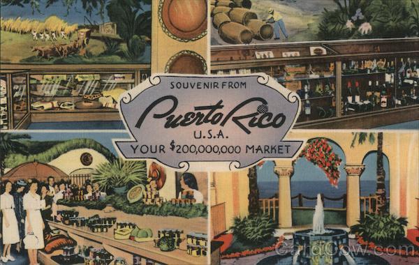 Souvenir from Puerto Rico U.S.A. your $200,000,000 Market
