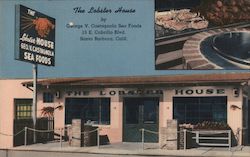 The Lobster House by George V. Castagnola Sea Foods, 15 E. Cabrillo Blvd. Postcard