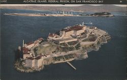 Alcatraz Island, Federal Prison on San Francisco Bay California Postcard Postcard Postcard
